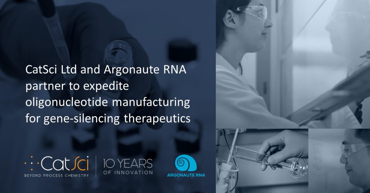 CatSci and Argonaute RNA partner to expedite oligonucleotide manufacturing for gene-silencing therapeutics