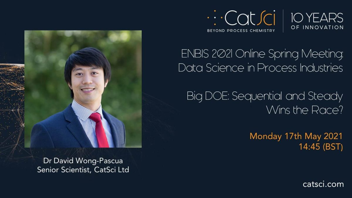 CatSci Senior Scientist, Dr David Wong-Pascua, to present at ENBIS 2021 Online Spring Meeting