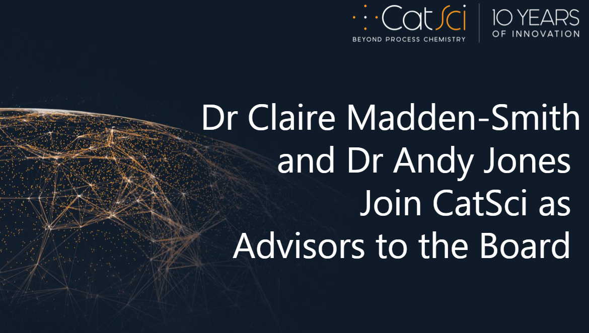Dr Claire Madden-Smith and Dr Andy Jones Join CatSci as Board Advisors