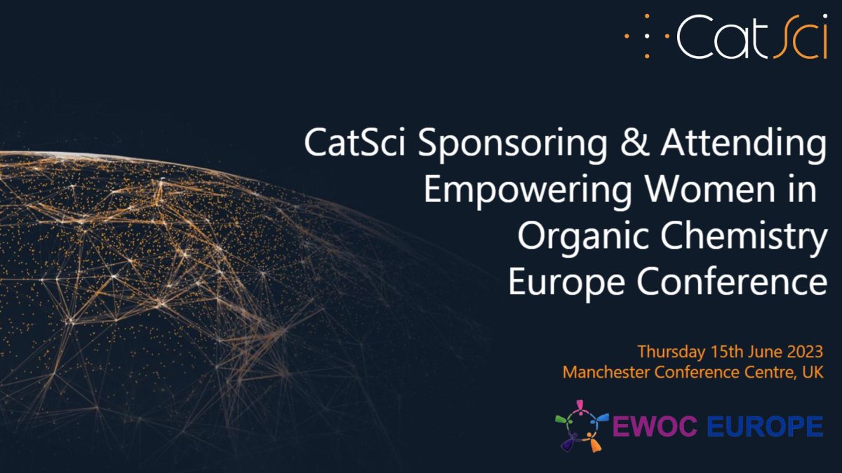 CatSci Sponsoring Empowering Women in Organic Chemistry Europe Conference 2023