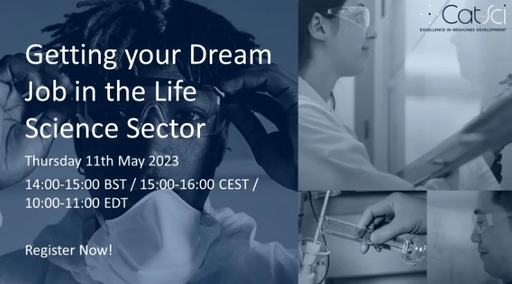 CatSci Careers Workshop: Getting Your Dream Job in the Life Science Sector