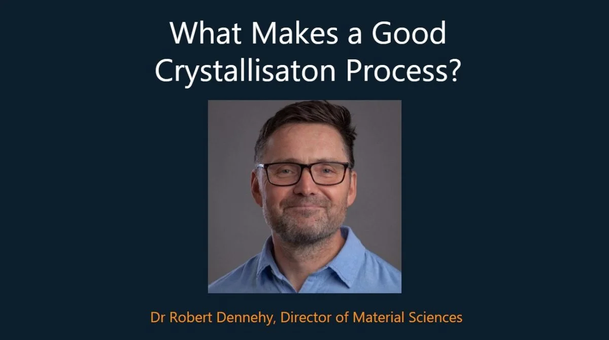 What Makes a Good Crystallisation Process?