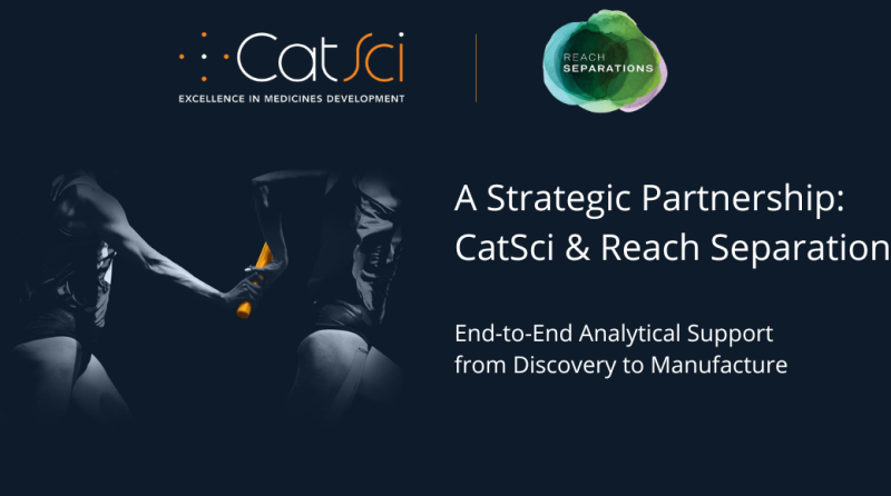 CatSci Ltd Announce Strategic Partnership with Reach Separations to Offer End-to-End Analytical Support from Discovery to Manufacture