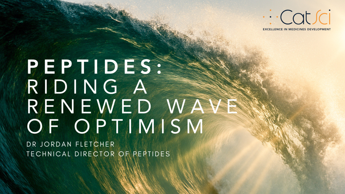 Peptides: Riding a Renewed Wave of Optimism Peptides: Riding a Renewed Wave of Optimism